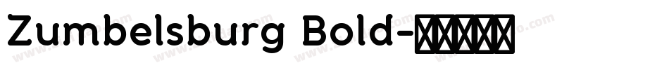Zumbelsburg Bold字体转换